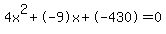 4x%5E2%2B-9x%2B-430+=+0