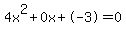 4x%5E2%2B0x%2B-3+=+0