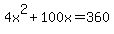 4x%5E2%2B100x=360