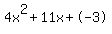4x%5E2%2B11x%2B-3