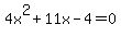 \"4x%5E2%2B11x-4=0\"