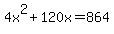 4x%5E2%2B120x+=+864