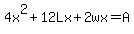 4x%5E2%2B12Lx%2B2wx=A