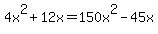 4x%5E2%2B12x=150x%5E2-45x