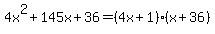 4x%5E2%2B145x%2B36=%284x%2B1%29%28x%2B36%29