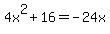 4x%5E2%2B16=-24x