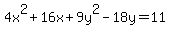 4x%5E2%2B16x%2B9y%5E2-18y=%2B11