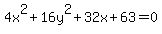 4x%5E2%2B16y%5E2%2B32x%2B63=0