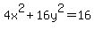 4x%5E2%2B16y%5E2=16