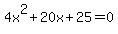 4x%5E2%2B20x%2B25=0