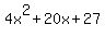 4x%5E2%2B20x%2B27