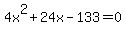4x%5E2%2B24x-133=0