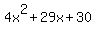 4x%5E2%2B29x%2B30