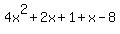4x%5E2%2B2x%2B1%2Bx-8
