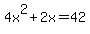 4x%5E2%2B2x=42