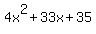 4x%5E2%2B33x%2B35