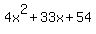 4x%5E2%2B33x%2B54