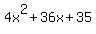 4x%5E2%2B36x%2B35