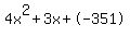4x%5E2%2B3x%2B-351