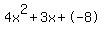 4x%5E2%2B3x%2B-8