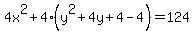 4x%5E2%2B4%28y%5E2%2B4y%2B4-4%29=124