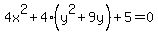 4x%5E2%2B4%28y%5E2%2B9y%29%2B5=0