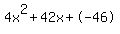4x%5E2%2B42x%2B-46