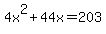 4x%5E2%2B44x=203