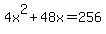 4x%5E2%2B48x=256