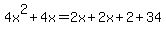 4x%5E2%2B4x=2x%2B2x%2B2%2B34