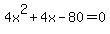4x%5E2%2B4x-80=0
