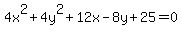 4x%5E2%2B4y%5E2%2B12x-8y%2B25+=0