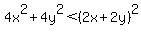 4x%5E2%2B4y%5E2%3C%282x%2B2y%29%5E2