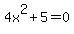 4x%5E2%2B5=0