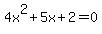 4x%5E2%2B5x%2B2+=+0