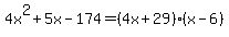 4x%5E2%2B5x-174=%284x%2B29%29%28x-6%29