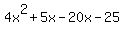 4x%5E2%2B5x-20x-25