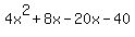 4x%5E2%2B8x-20x-40