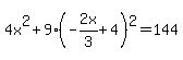 4x%5E2%2B9%28-2x%2F3%2B4%29%5E2=144