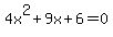 4x%5E2%2B9x%2B6=0