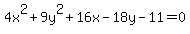 4x%5E2%2B9y%5E2%2B16x-18y-11=0