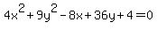 4x%5E2%2B9y%5E2-8x%2B36y%2B4+=+0