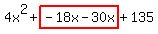 4x%5E2%2Bhighlight%28-18x-30x%29%2B135