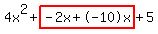 4x%5E2%2Bhighlight%28-2x%2B-10x%29%2B5