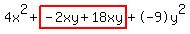 4x%5E2%2Bhighlight%28-2xy%2B18xy%29%2B-9y%5E2