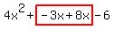 4x%5E2%2Bhighlight%28-3x%2B8x%29-6