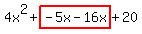4x%5E2%2Bhighlight%28-5x-16x%29%2B20
