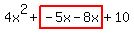 4x%5E2%2Bhighlight%28-5x-8x%29%2B10