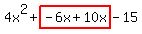 4x%5E2%2Bhighlight%28-6x%2B10x%29-15