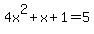 4x%5E2%2Bx%2B1=5